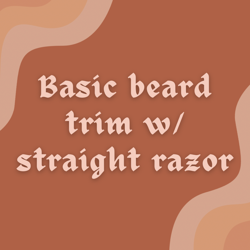 Beard Trim W/ Straight Razor