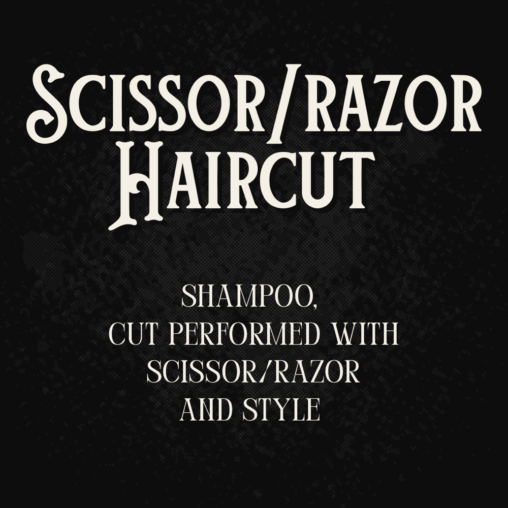 Scissor/Razor Haircut