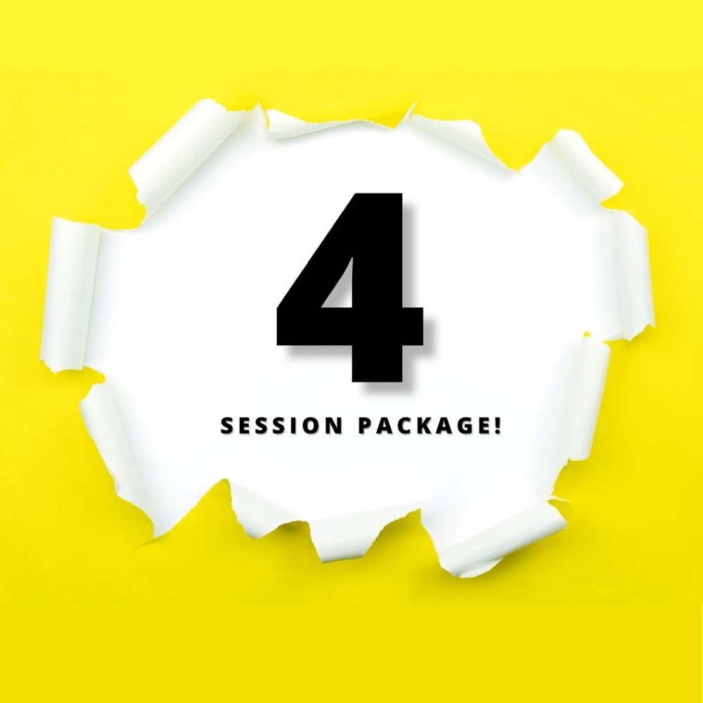 4 Session Package!