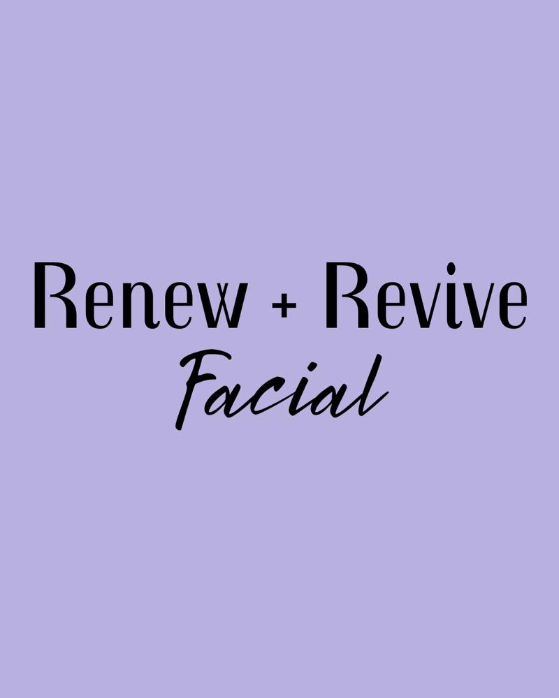 Renew And Revive Facial