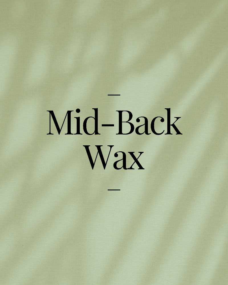 Mid Back Wax at Mestiza Beauty Studio in Floresville, TX