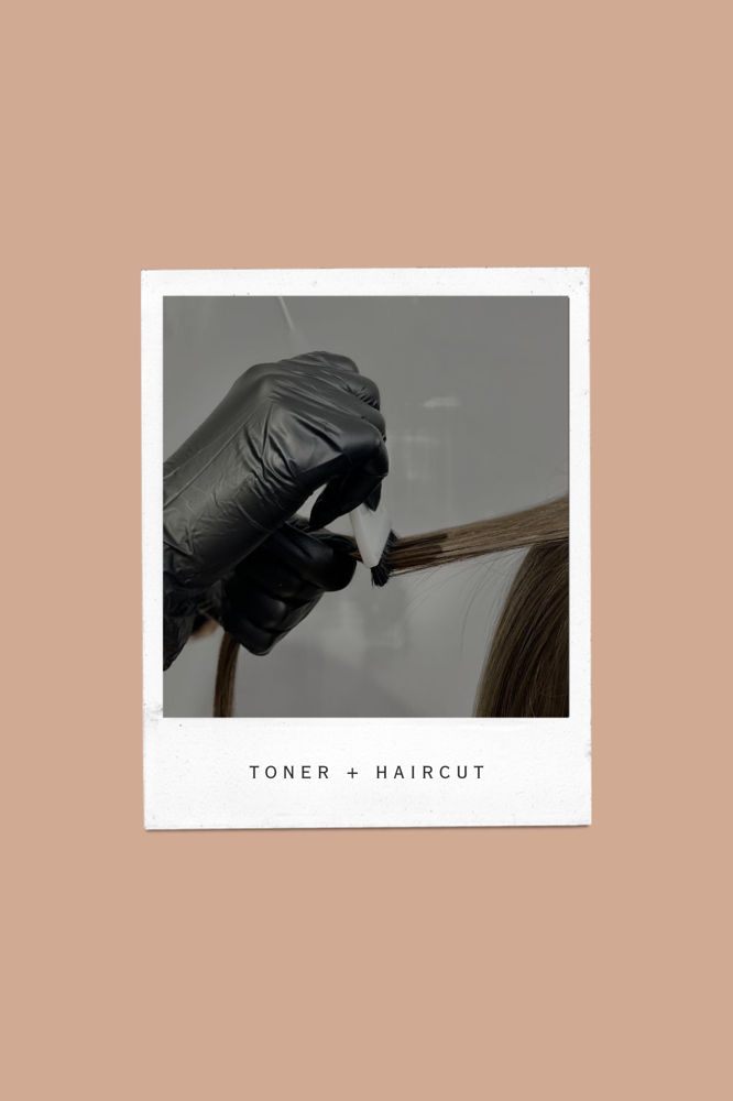 Toner + Haircut