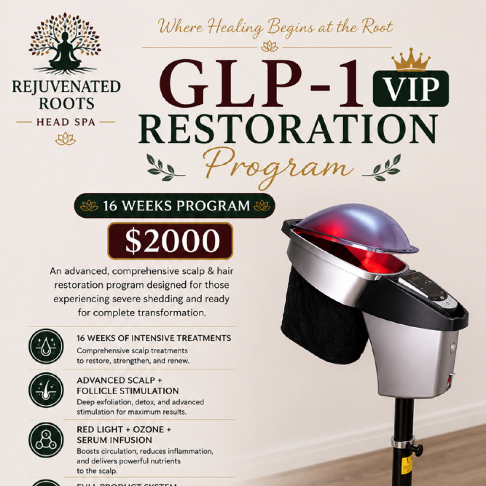 GLP-1 VIP RESTORATION Program at Rejuvenated Roots Head Spa, LLC in Brownwood, TX