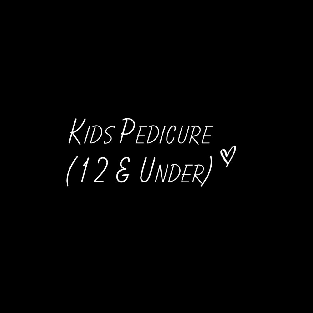 Kids Pedicure (12 and under)