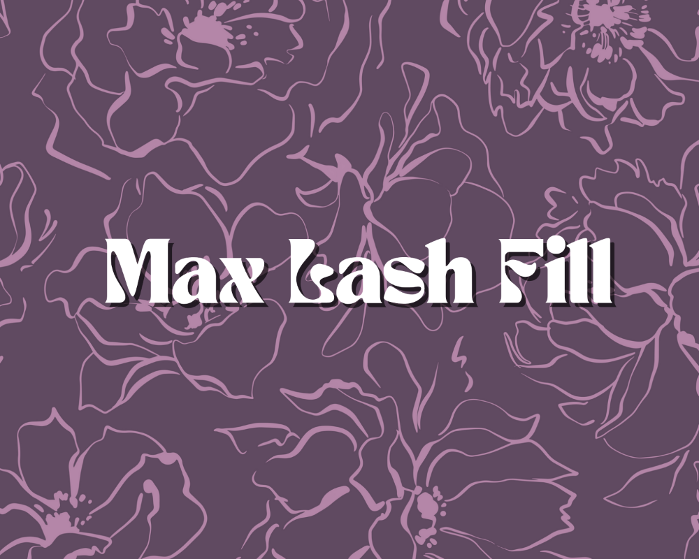Max Lash Fill