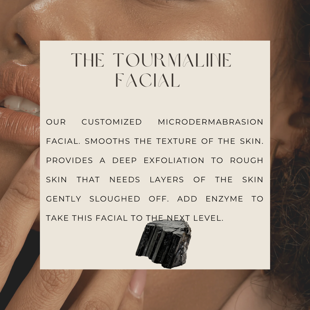 THE TOURMALINE FACIAL✨