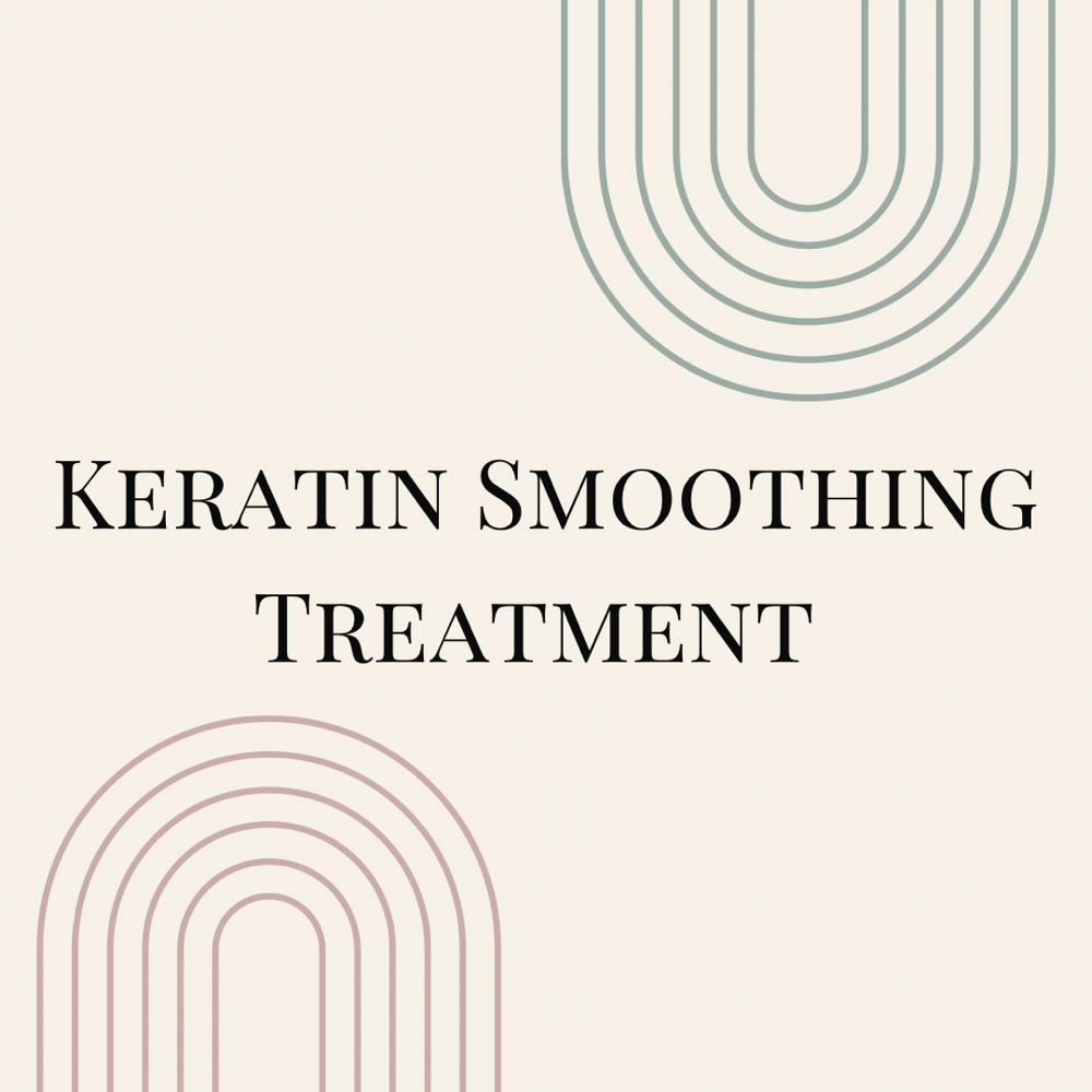 Keratin Smoothing Treatment