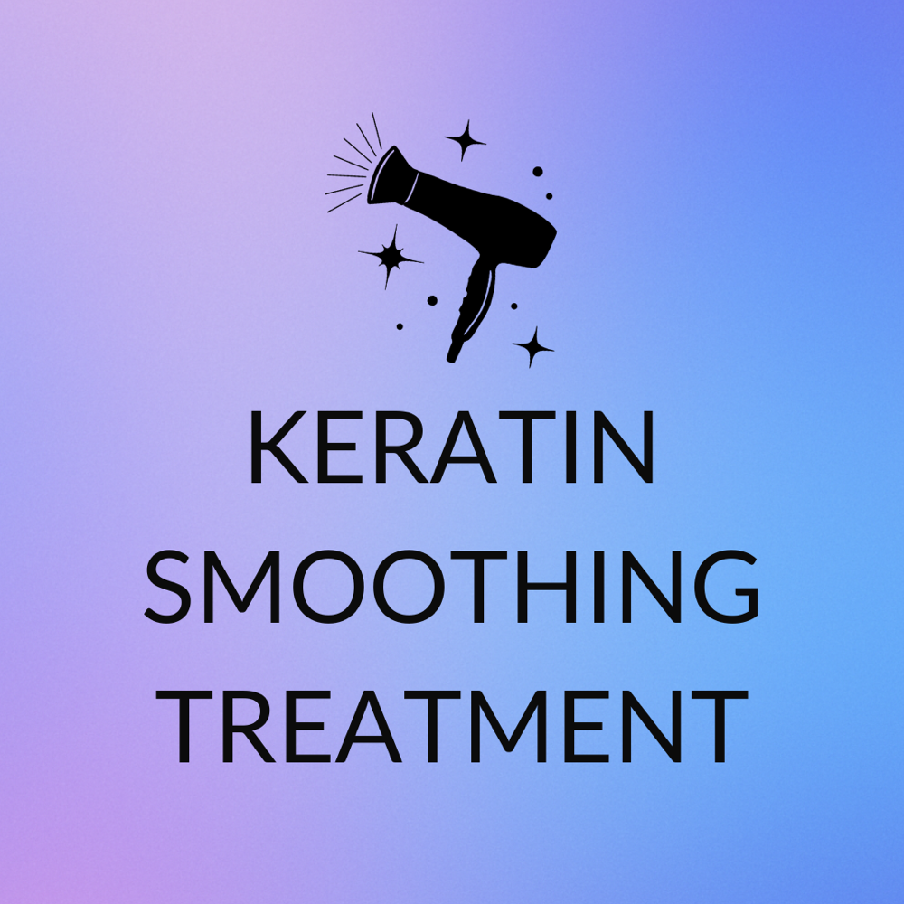Keratin Smoothing Treatment