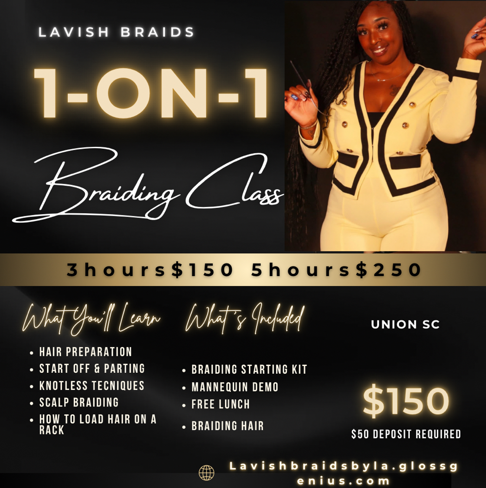 3 Hour Class (saturday Or Sunday) at LAVISH BRAIDS in Buffalo Sc, SC