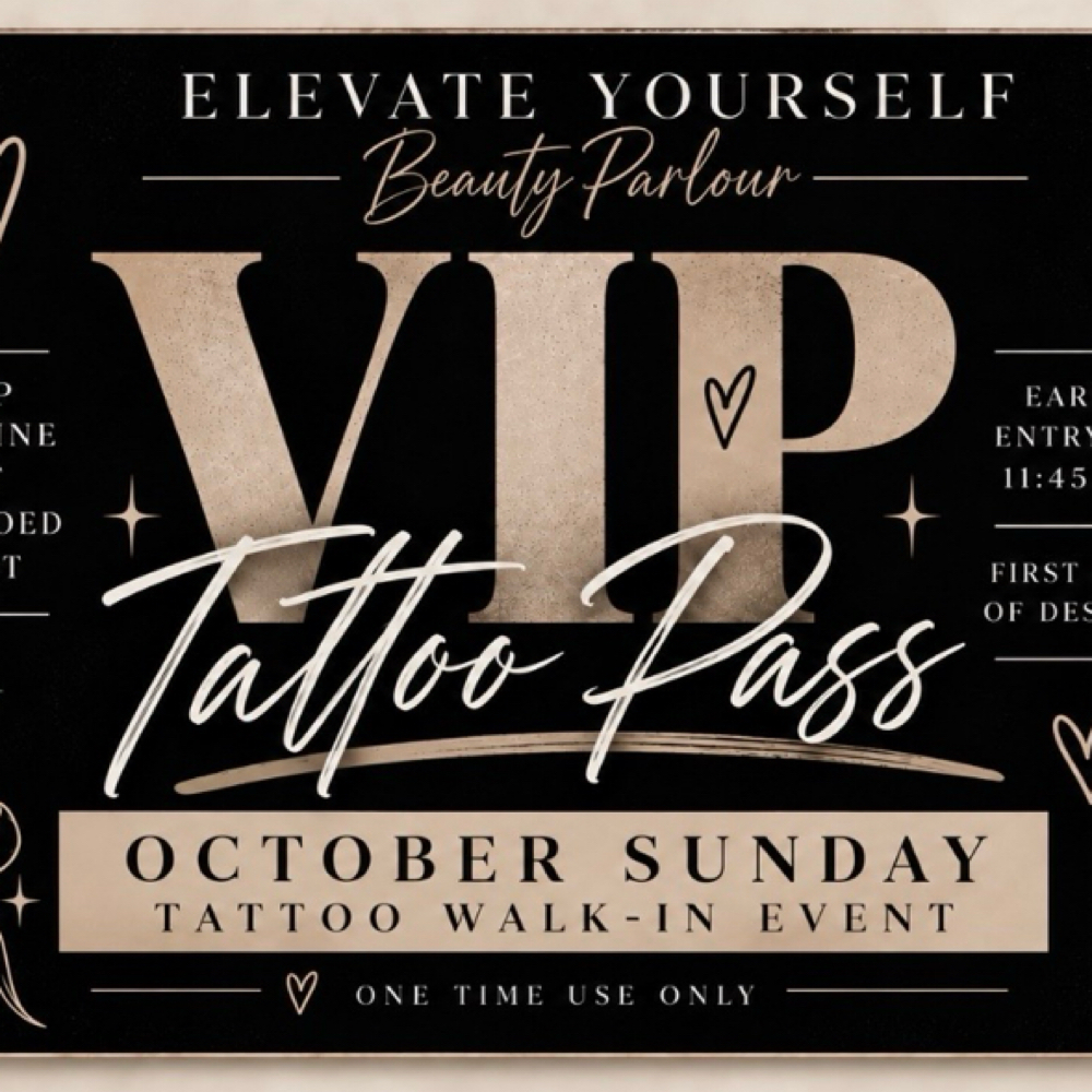 VIP Tattoo Pass at Elevate Yourself Beauty Parlour in Hobart, IN