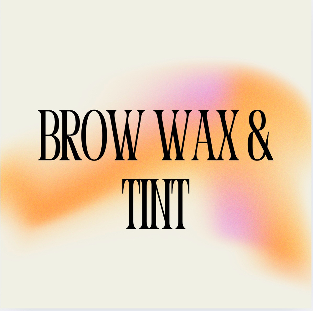 Brow Wax + Tint