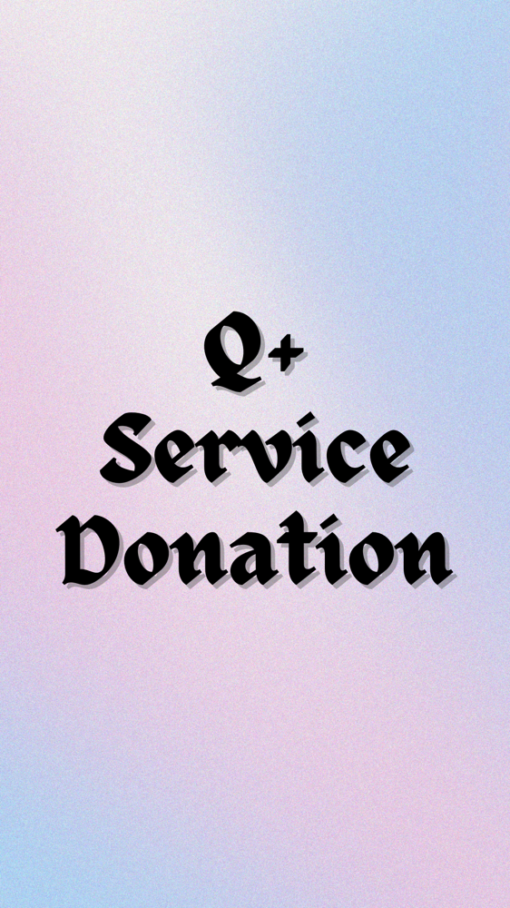 Q+ Service Donation