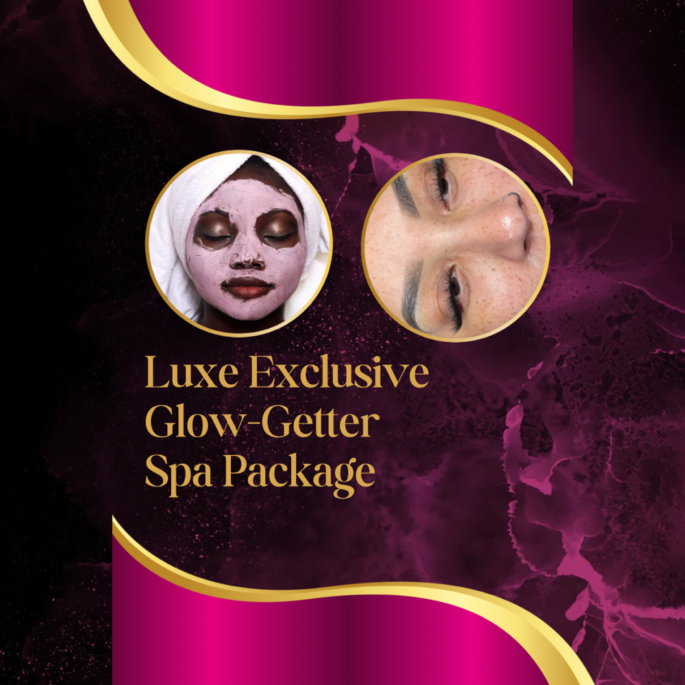 Luxe Glow-Getter Spa Package