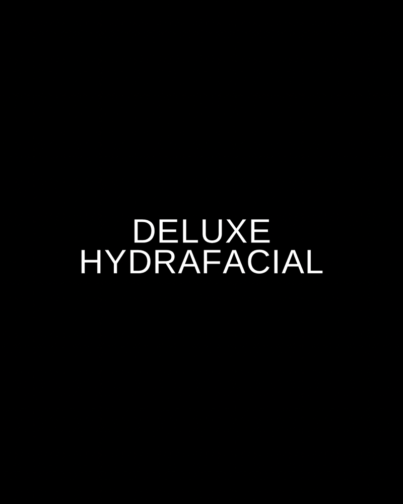 Deluxe Hydrafacial