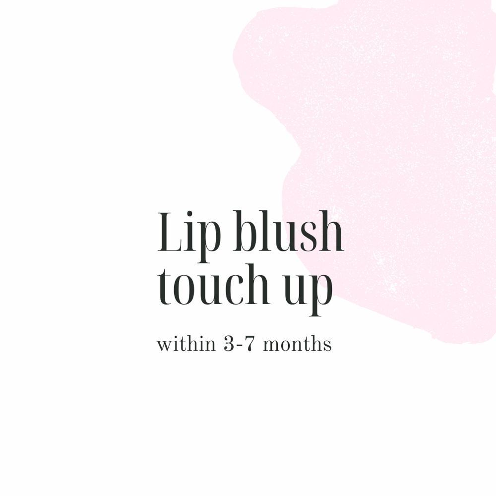 Lip Blush Touch-Up (3-7 months)