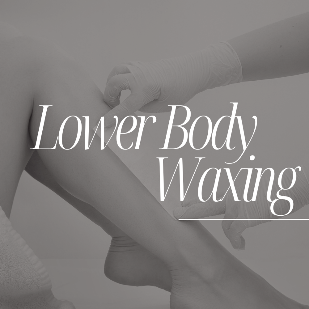 Lower Body Wax Services