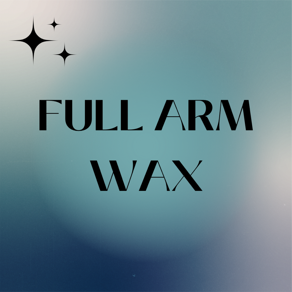 FULL ARM WAX