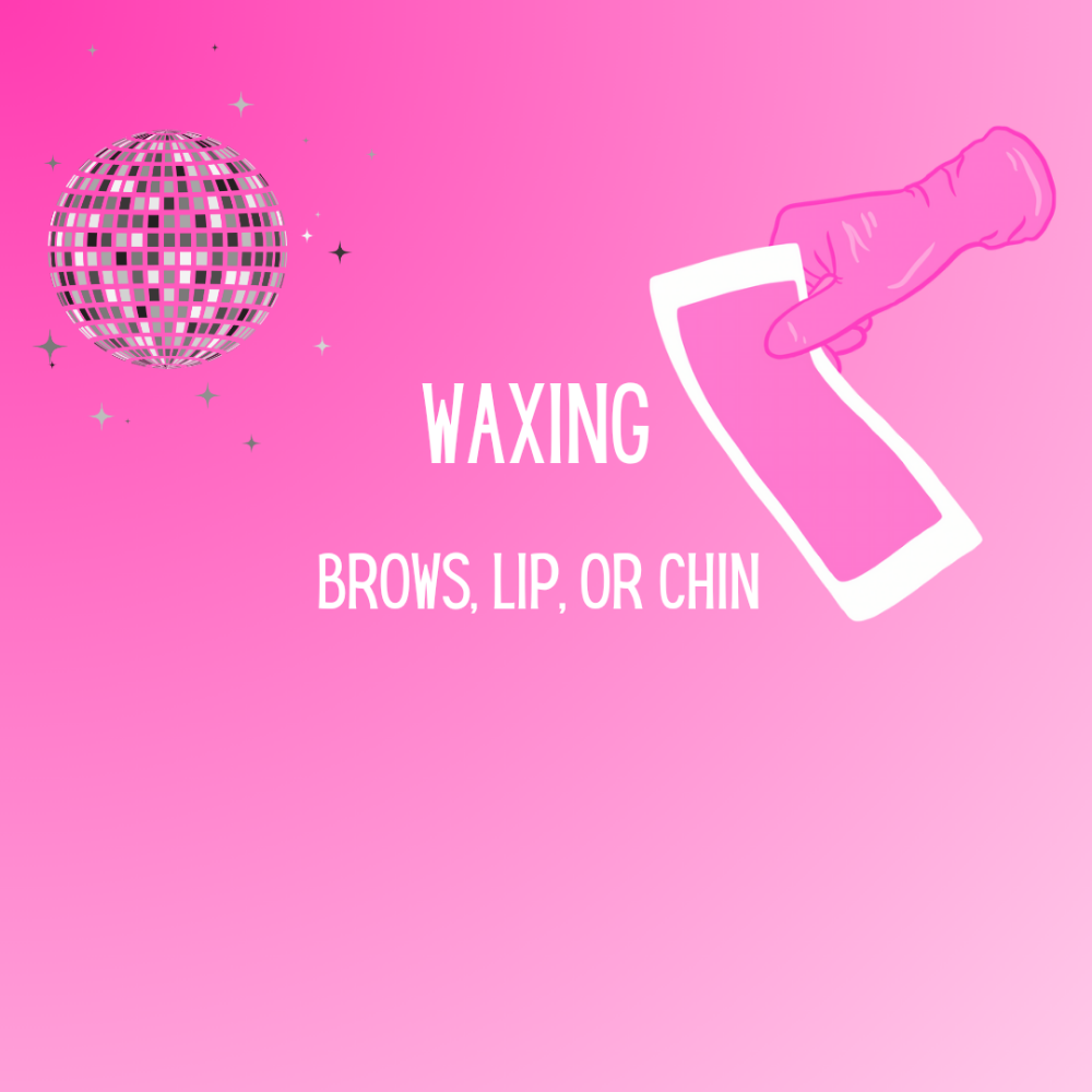 BROWS, LIP, or CHIN WAX