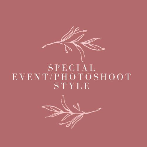 Special Event/Photoshoot Style