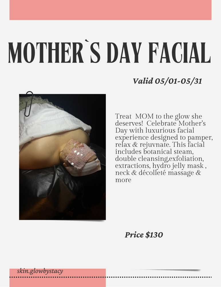 Mothers Day Facial
