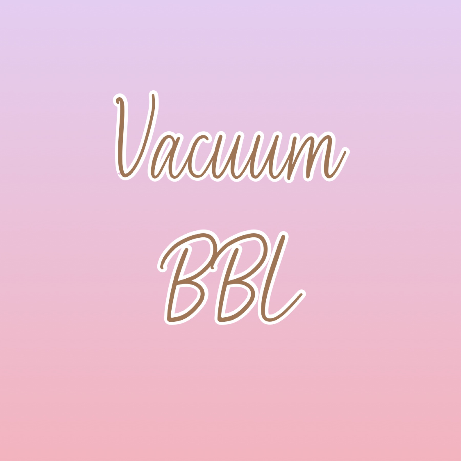 Vacuum BBL