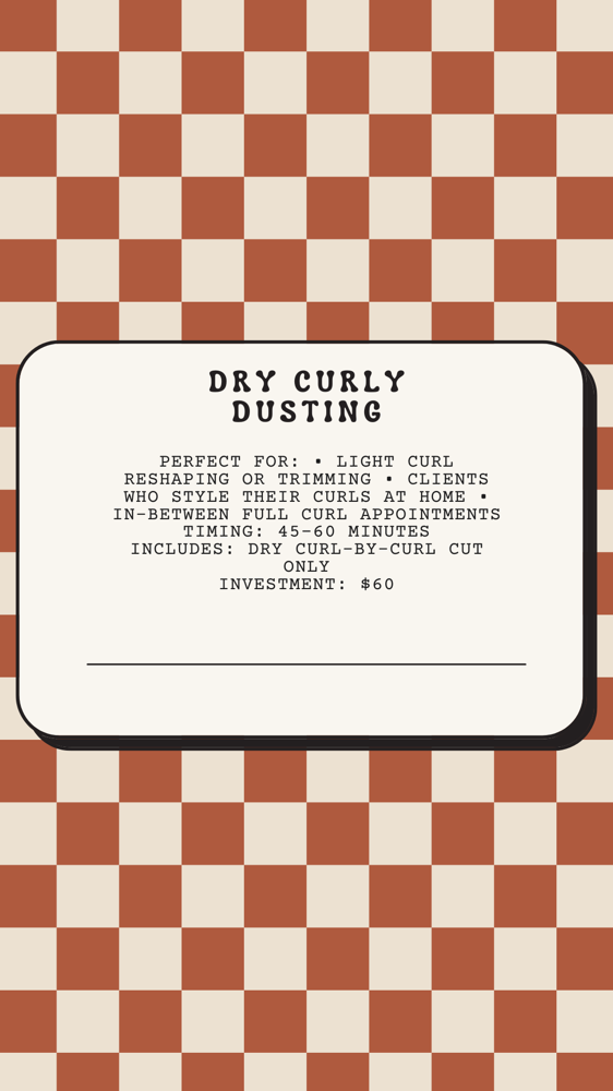 Dry Curly Dusting