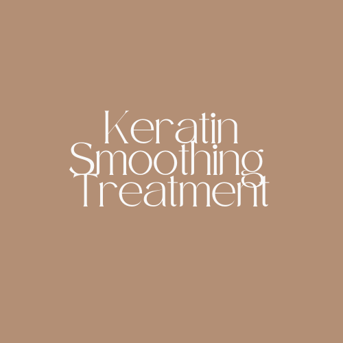 Keratin Smoothing Treatment