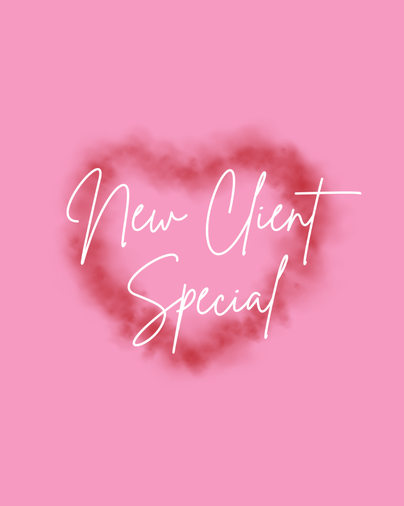 ✨New Client Special ✨