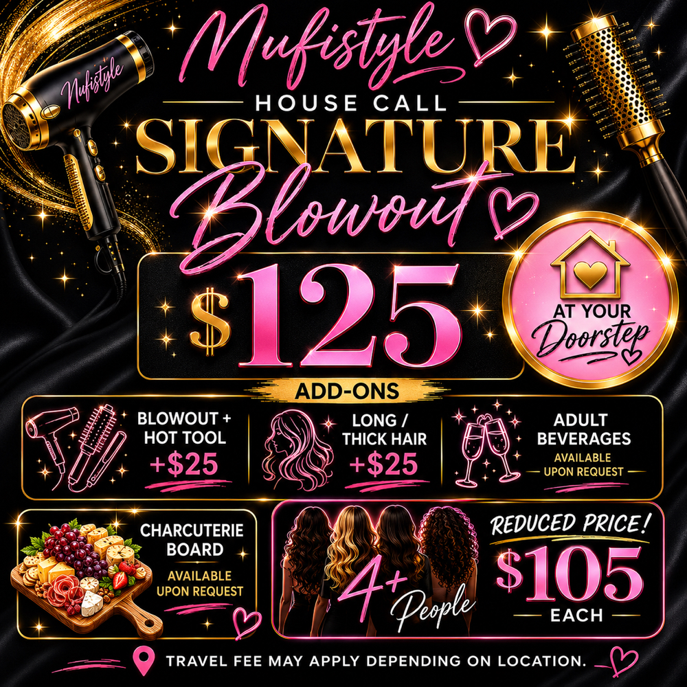 House Call Blowout at Mafistyle in Costa Mesa, CA