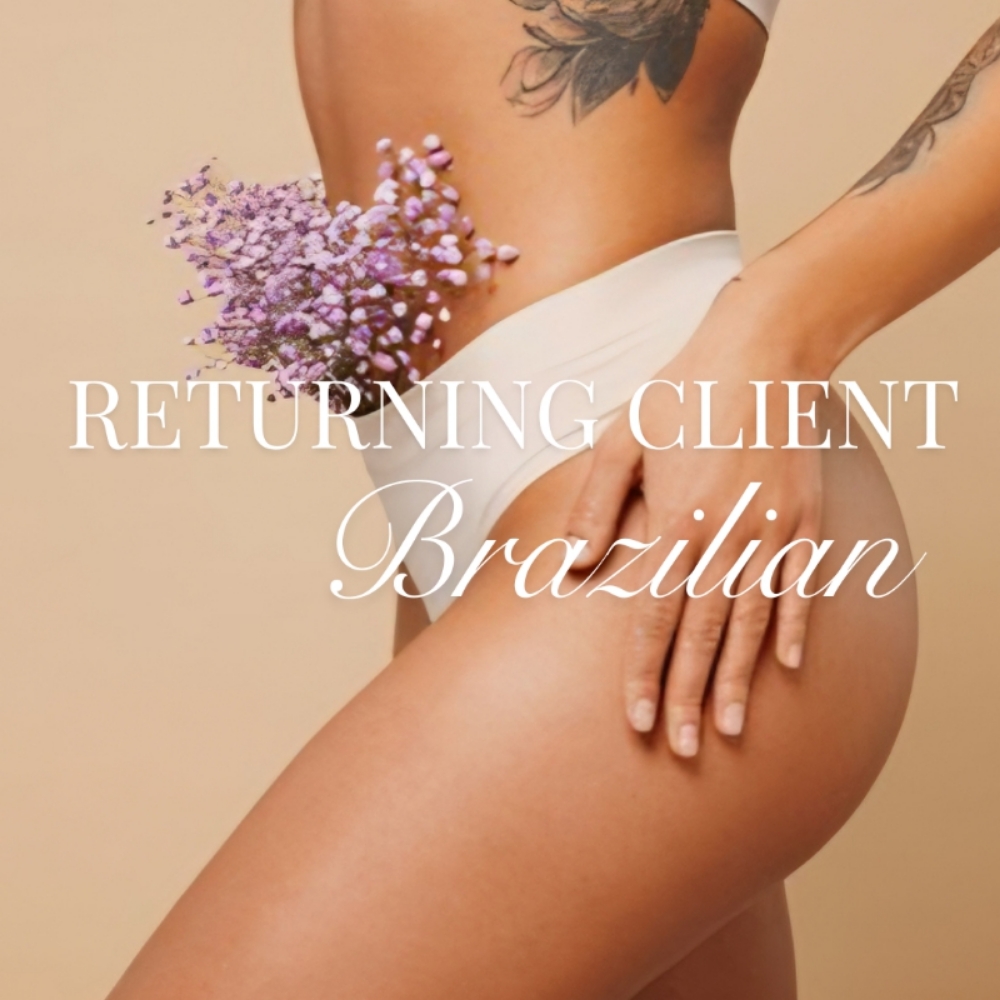 BRAZILIAN  (RETURNING CLIENT) at THE BODY SHOP WAX & BEAUTY BAR in Downey, CA
