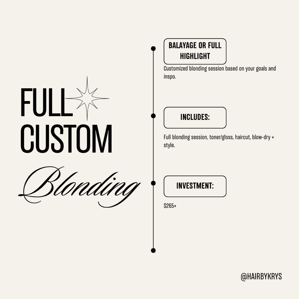 Full Custom Blonding