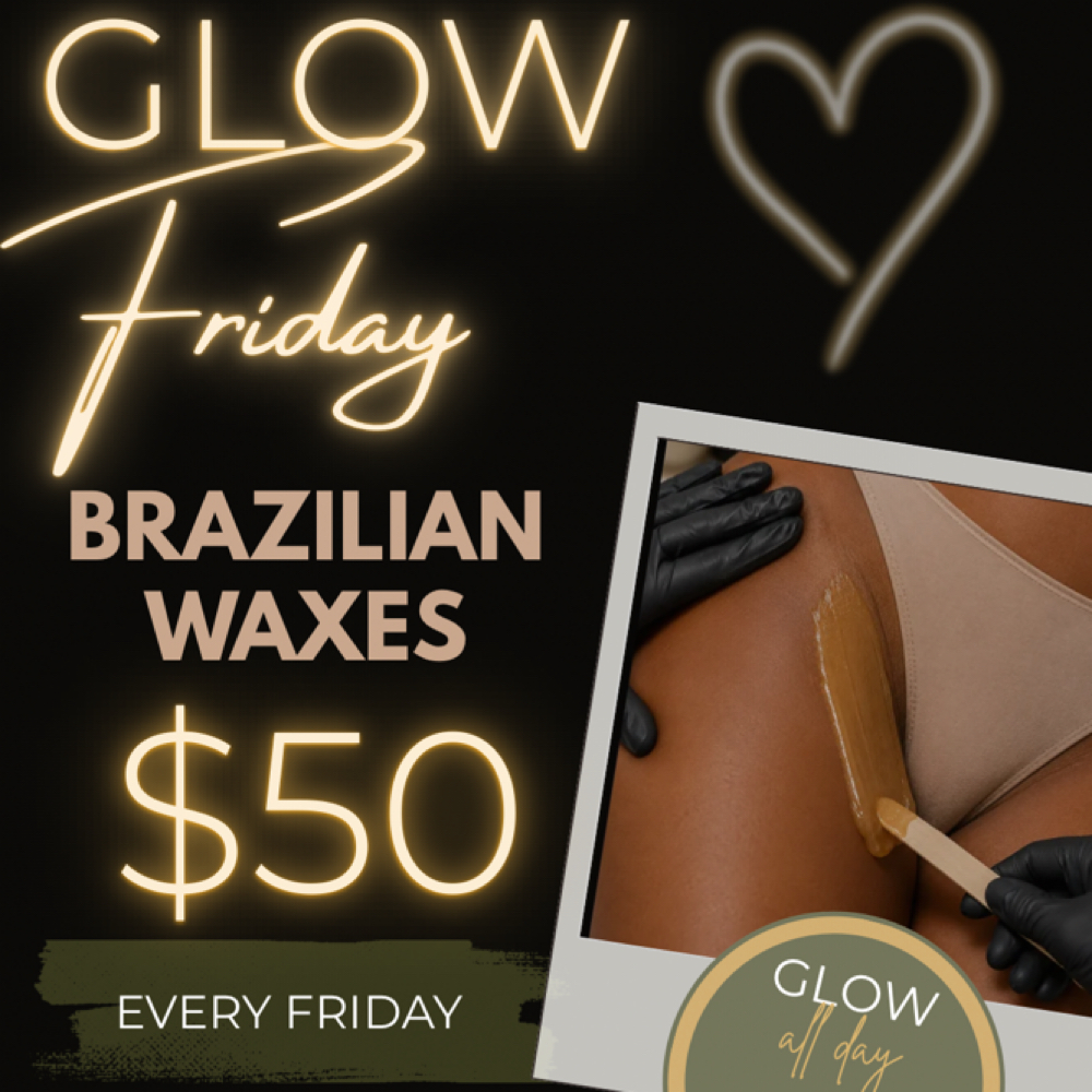 Glow Friday Brazillian Wax at Grace and Glow Wellness LLC in Charlotte, NC