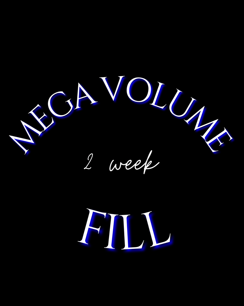Mega Volume 2 Wk Fill