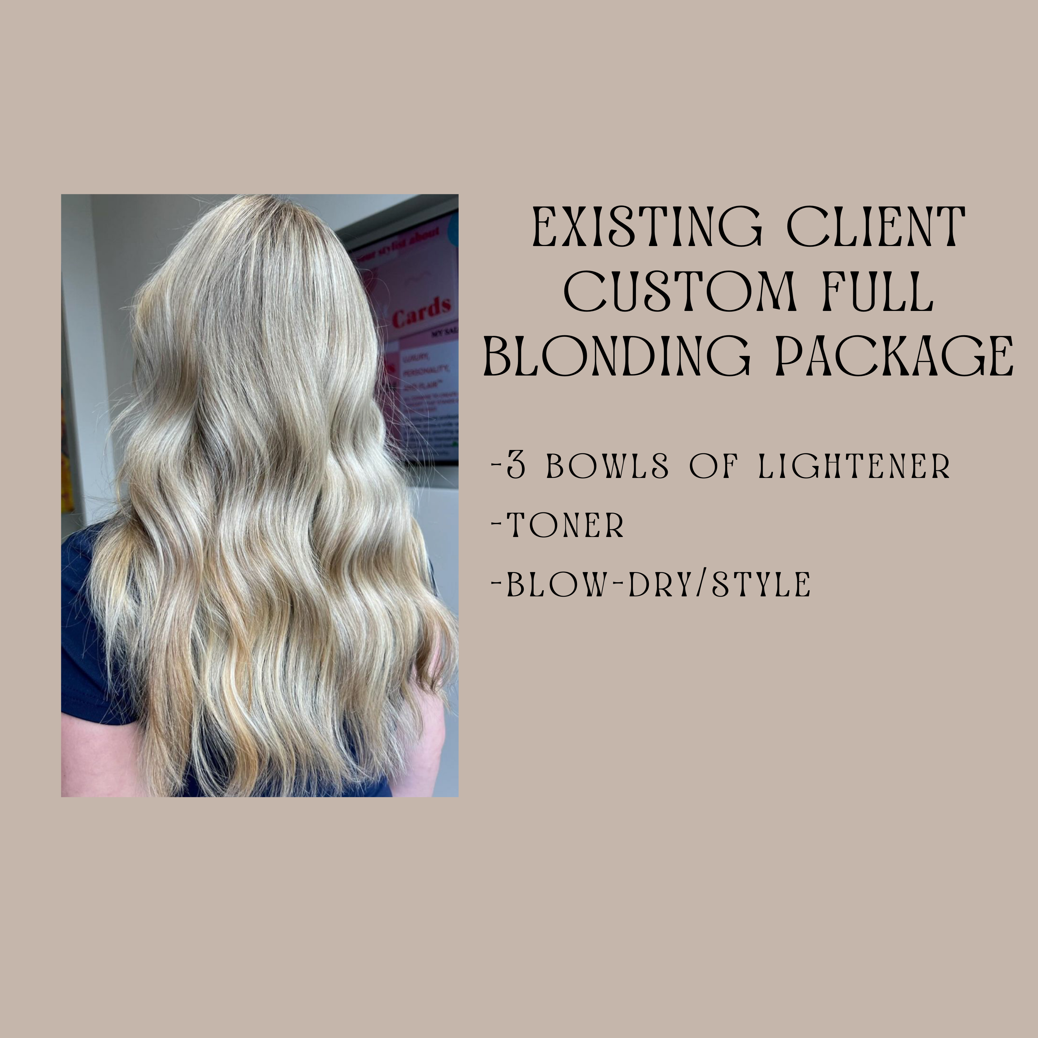 Full Custom Blonding Package