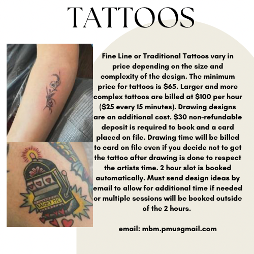 Tattoos (prices vary)