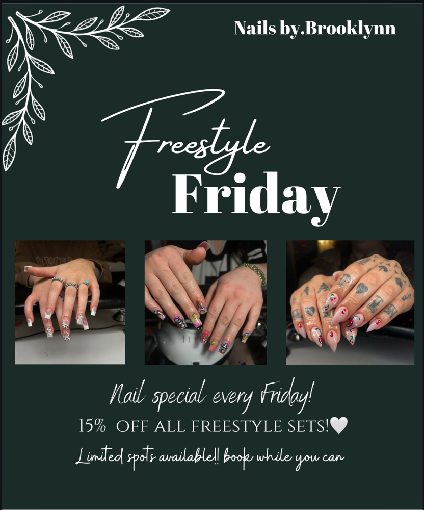 Freestyle Fridays! at NailsBy.Brooklynn in Henderson, NV