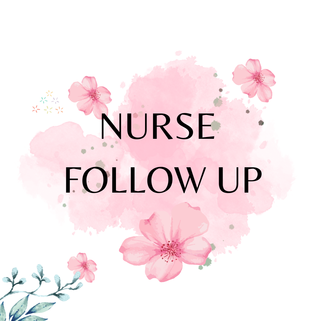 POST-PROCEDURE NURSE FOLLOW UP