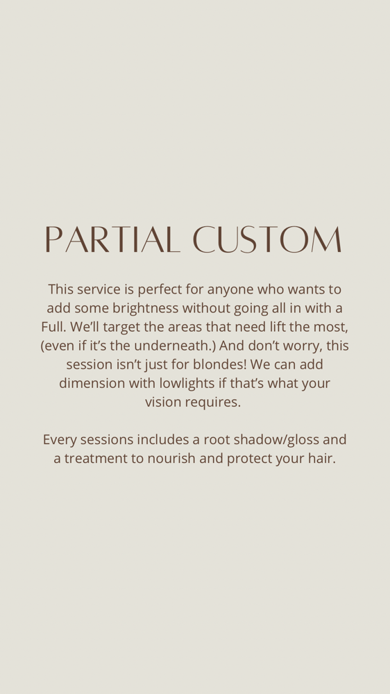 EXISTING CLIENT PARTIAL CUSTOM