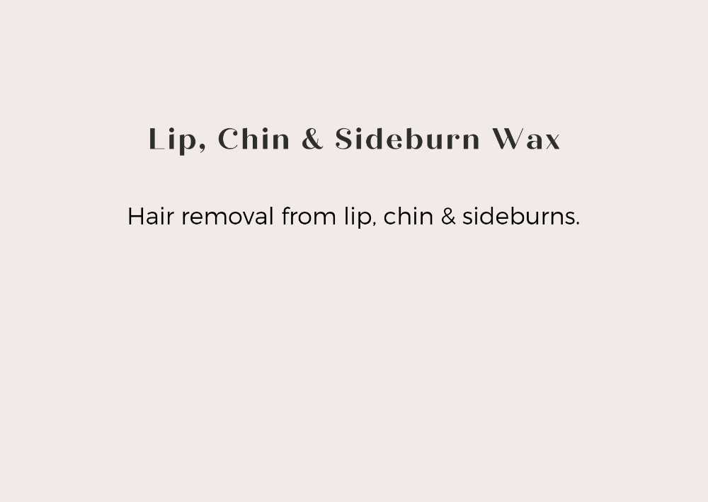 LIP+CHIN+SIDEBURN WAX at Luna Diosa Waxing in Des Plaines, IL