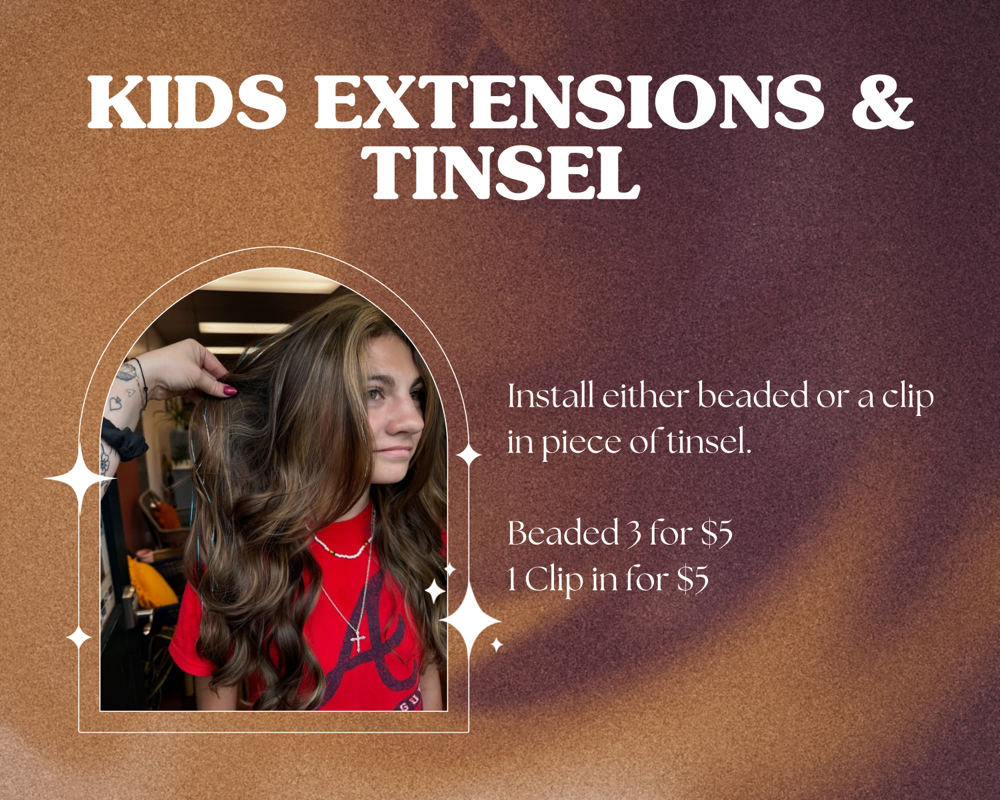 Kids Extensions & Tinsel