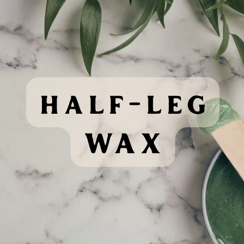 Half Leg Wax