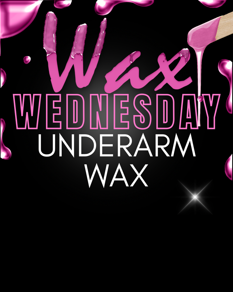 WAX WEDNESDAY UNDERARM WAX