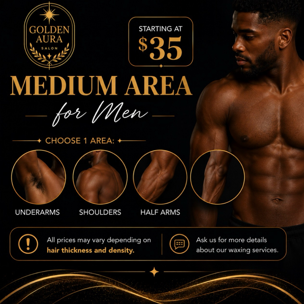 Medium Area for Men at Golden Aura Salon in Concord, CA