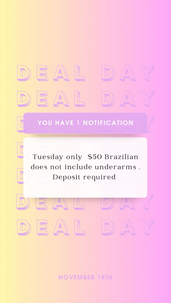 Tuesday Only! $50 Brazilians