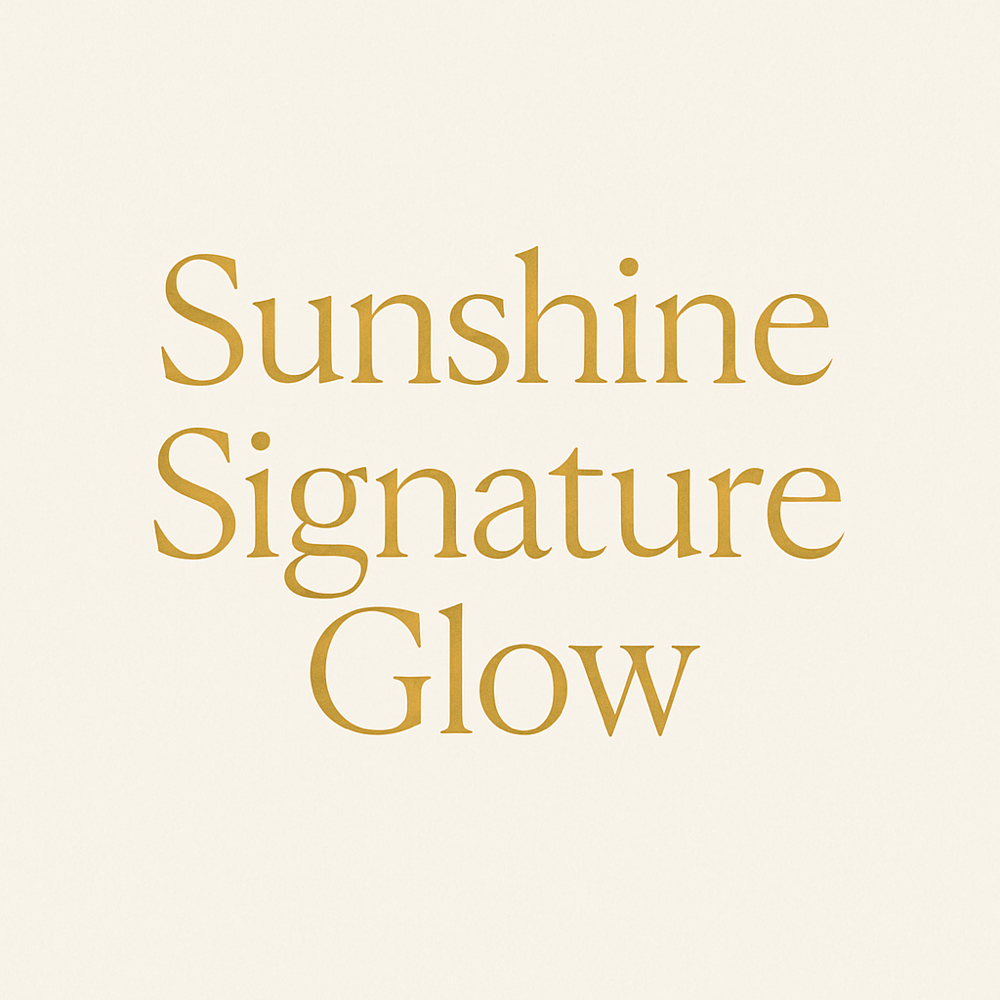 ☀️Sunshine Signature Glow