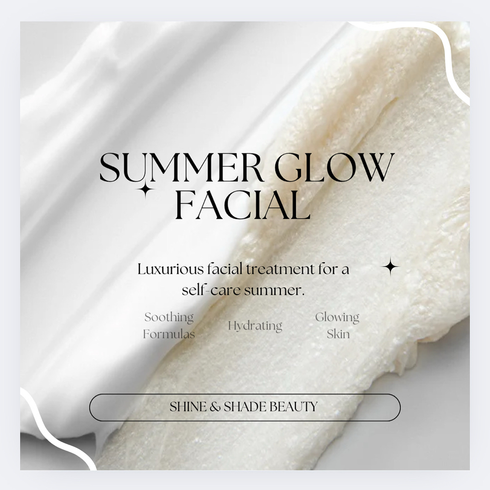 Summer Glow Facial