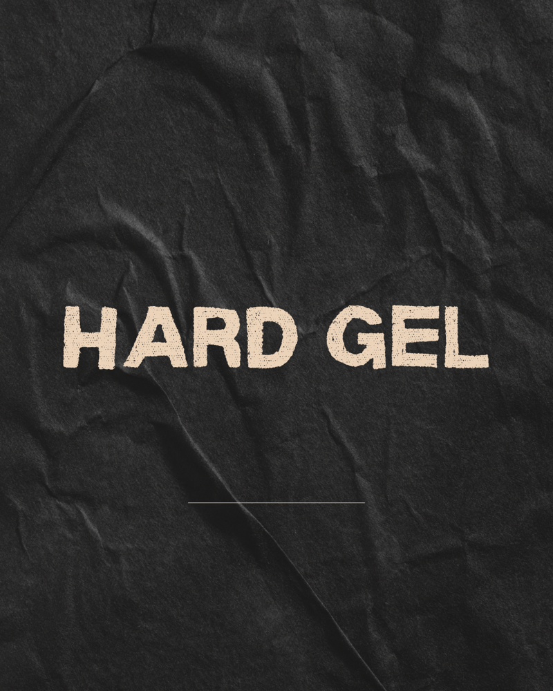 Hard Gel