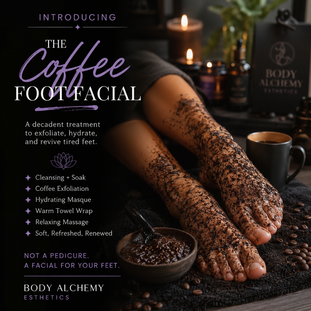 Coffee Foot Facial at Body Alchemy Esthetics in California, MD