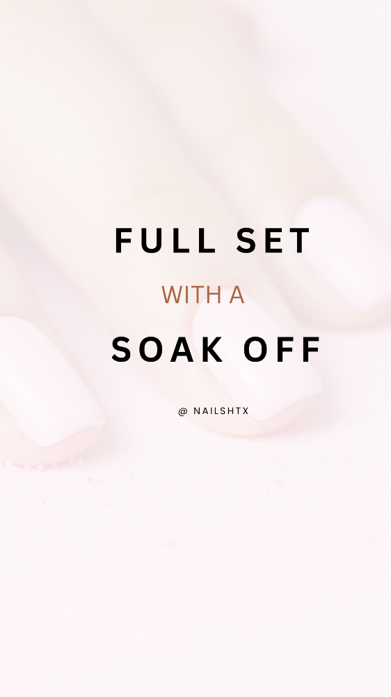 Full Set & Soak Off