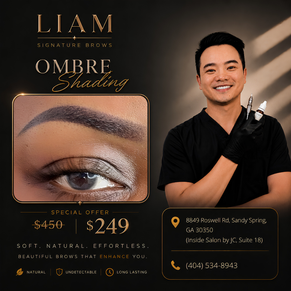 OMBRE SHADING $249 at Liam Signature Brows in Sandy Spring, GA